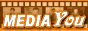 MEDIA You